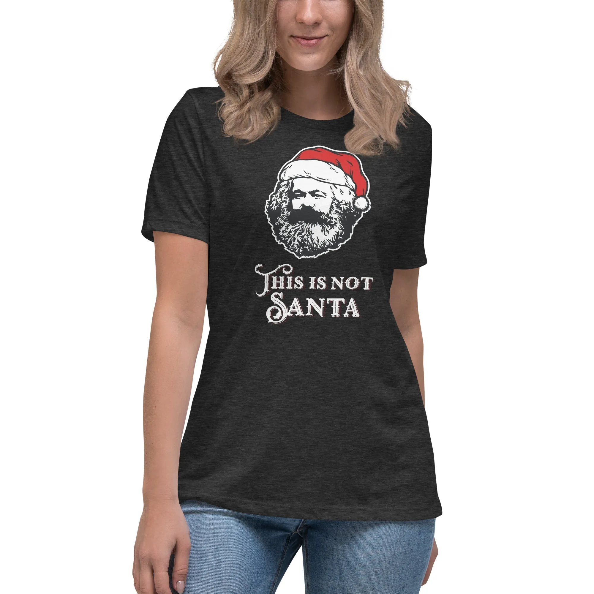 Marx - This Is Not Santa - Women's T-Shirt